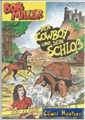 Bob Miller: Der Cowboy und sein Schloß 1