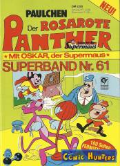 Der rosarote Panther und Oskar ist die Supermaus