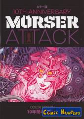 Mörser Attack - 10th Anniversary