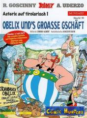 Obelix und's groasse Gschäft (Tiroler Mundart)