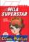 2. Mila Superstar