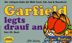 Garfield legts drauf an