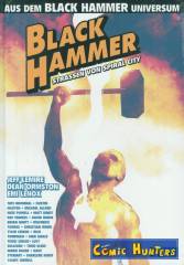 Black Hammer: Straßen von Spiral City