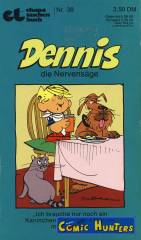 Dennis - Ein Dennis kommt selten allein