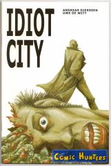 Idiot City (Spezial Cover-Edition)