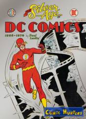 1956 - 1970: The Silver Age of DC Comics