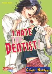 I hate the Dentist!