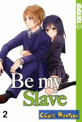 Be my Slave