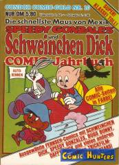 Speedy Gonzales und Schweinchen Dick - Comic-Jahrbuch