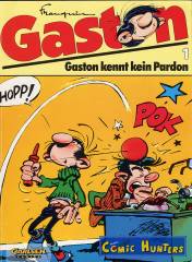 Gaston kennt kein Pardon