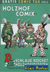 Der schlaue Rocket und seine Holzhofsoldaten (Gratis Comic Tag 2011)