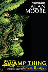 The Saga of Swamp Thing Book One