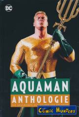 Aquaman Anthologie