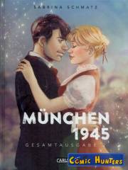 München 1945 - Gesamtausgabe