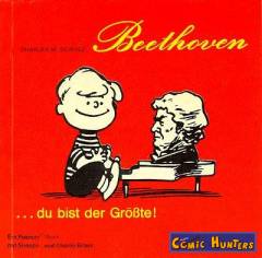 Beethoven ... du bist der Größte