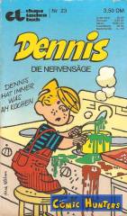 Dennis - Dennis hat immer was am Kochen