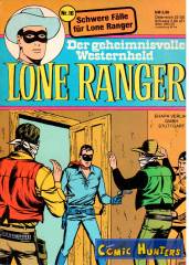 Schwere Fälle für Lone Ranger