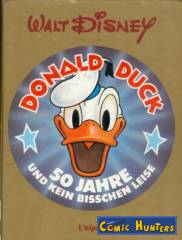 Donald Duck 50 Jahre und kein bisschen leise