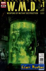 Weapons of Mutant Destruction, Part 1