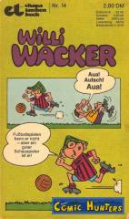 Willi Wacker - Alle wollen Willi!