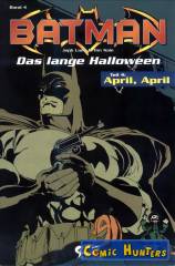 Das lange Halloween - Teil 4: April, April