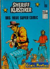 Sheriff Klassiker - Das neue Super Comic