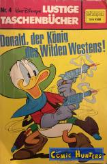 Donald, der König des des Wilden Westens!