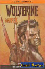 Wolverine: Waffe X - Die Adamantium-Männer