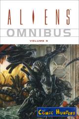 Aliens Omnibus Vol. 6