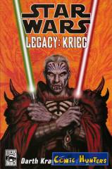 Legacy: Krieg - Darth Krayts Wiedergeburt