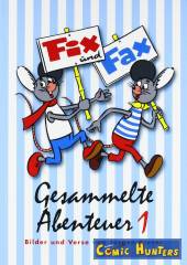 Fix und Fax - Gesammelte Abenteuer