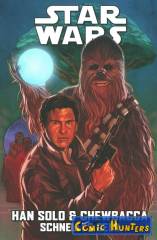 Han Solo & Chewbacca: Schnelles Geld