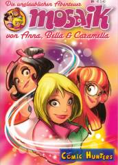 Die unglaublichen Abenteuer von Anna, Bella & Caramella