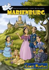 Geschichten vom Schloss Marienburg