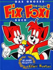 Das grosse Fix und Foxi Buch