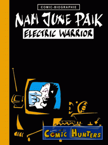 comic cover Nam June Paik: Electric Warrior (13.)