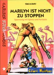 Spirou und Fantasio: Marilyn ist nicht zu stoppen