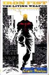 Iron Fist: The Living Weapon Complete Collection