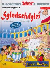 Sgladschdglei (Asterix off Säggssch 3)