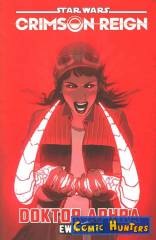 Doctor Aphra: Crimson Reign - Ewigkeit