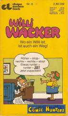 Willi Wacker - Wo ein Willi ist, ist auch ein Weg!
