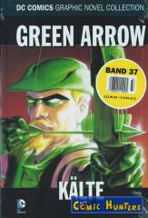 Green Arrow: Kälte Teil 1