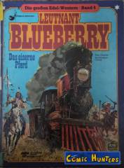 Leutnant Blueberry: Das eiserne Pferd