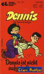 Dennis - Dennis ist nicht aufzuhalten