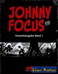 Johnny Focus - Gesamtausgabe