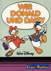 Wir, Donald und Daisy