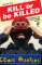 small comic cover Kill or Be Killed 9