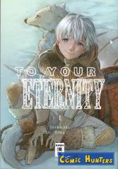 To Your Eternity