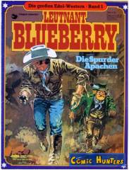 Leutnant Blueberry: Die Spur der Apachen