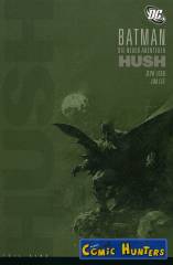 Batman: Hush (Neuauflage 2006)